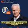 Season 10 - Dr. Peter McCullough - Physician, Author, Editor and News Analyst, American Cardiologist.png